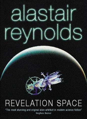 Cover of the Gollancz paperback edition of Revelation Space by Alastair Reynolds, showing a curved alien planetary surface glowing green against a black starfield with a spacecraft silhouette and a critical blurb from Stephen Baxter.