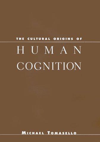 Cover of the Harvard University Press edition of The Cultural Origins of Human Cognition by Michael Tomasello, plain brown background with the title in cream serif type and a thin horizontal rule.